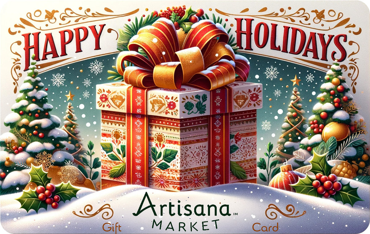 Happy Holidays - Artisana Market Gift Card