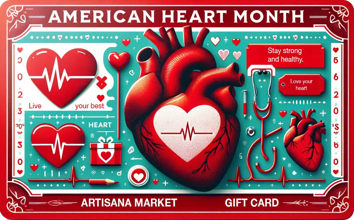 Amercian Heart Month - Artisana Market Online Gift Carc